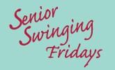 1389266623SeniorSwiggingFridays_165x100.jpg