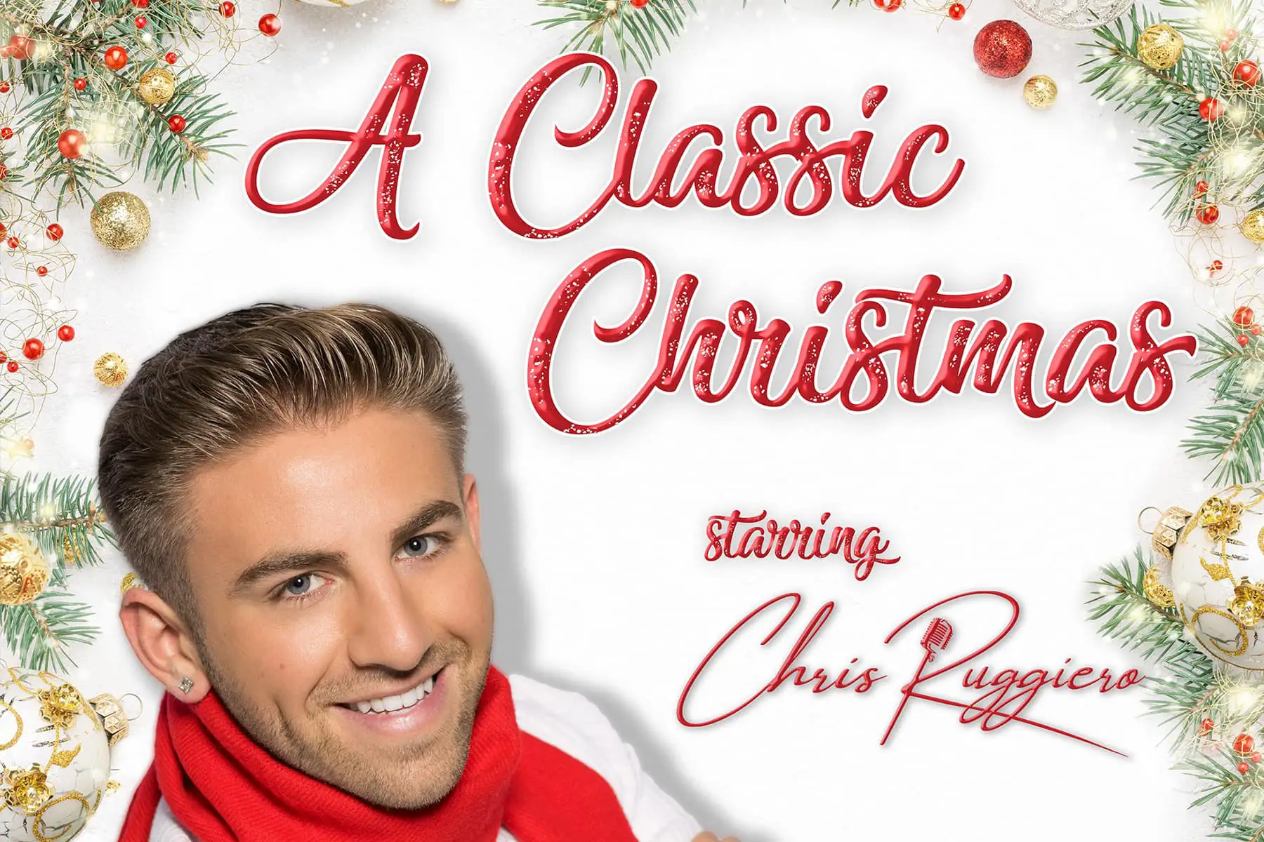 A Classic Christmas starring Chris Ruggierro