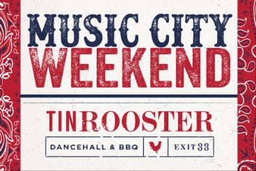 Tin Rooster Music City Weekend